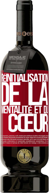 49,95 € | Vin rouge Édition Premium MBS® Réserve Réinitialisation de la mentalité et du cœur Étiquette Rouge. Étiquette personnalisable Réserve 12 Mois Récolte 2016 Tempranillo