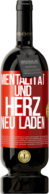 «Mentalität und Herz neu laden» Premium Ausgabe MBS® Reserve