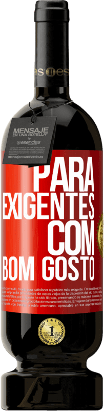 49,95 € Envio grátis | Vinho tinto Edição Premium MBS® Reserva Para exigentes com bom gosto Etiqueta Vermelha. Etiqueta personalizável Reserva 12 Meses Colheita 2015 Tempranillo