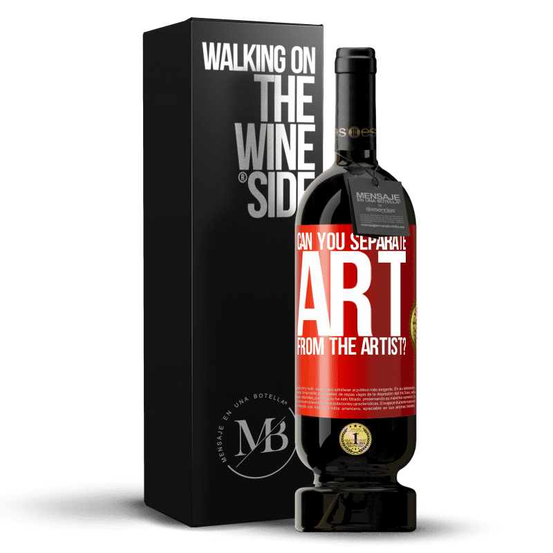 49,95 € Free Shipping | Red Wine Premium Edition MBS® Reserve can you separate art from the artist? Red Label. Customizable label Reserve 12 Months Harvest 2014 Tempranillo