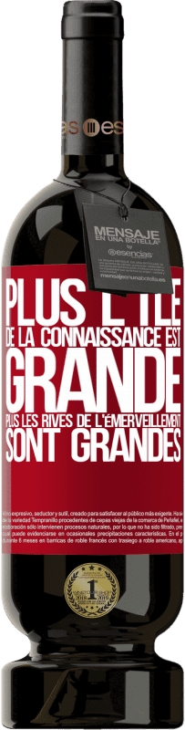 49,95 € Envoi gratuit | Vin rouge Édition Premium MBS® Réserve Plus l'île de la connaissance est grande, plus les rives de l'émerveillement sont grandes Étiquette Rouge. Étiquette personnalisable Réserve 12 Mois Récolte 2016 Tempranillo