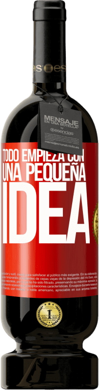 «Todo empieza con una pequeña idea» Edición Premium MBS® Reserva