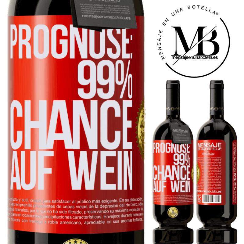 29,95 € Kostenloser Versand | Rotwein Premium Ausgabe MBS® Reserva Prognose: 99% Chance auf Wein Rote Markierung. Anpassbares Etikett Reserva 12 Monate Ernte 2014 Tempranillo