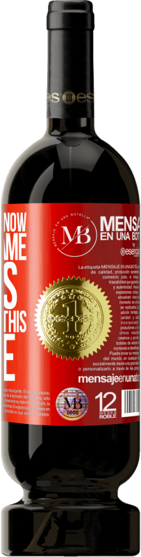 «If you don't know how to tame beasts don't untie this bottle» Premium Edition MBS® Reserve