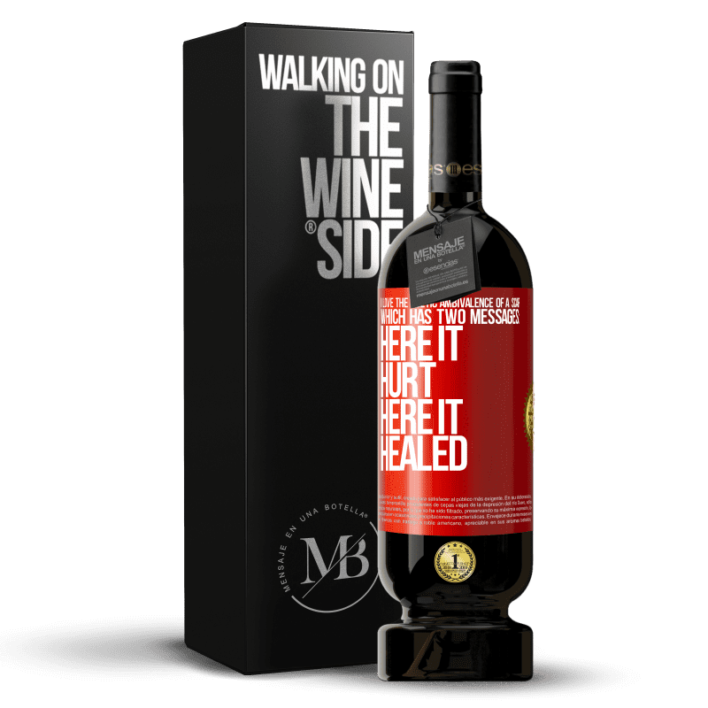 49,95 € Free Shipping | Red Wine Premium Edition MBS® Reserve I love the poetic ambivalence of a scar, which has two messages: here it hurt, here it healed Red Label. Customizable label Reserve 12 Months Harvest 2016 Tempranillo