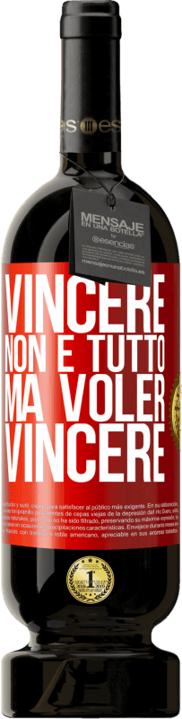 49,95 € Spedizione Gratuita | Vino rosso Edizione Premium MBS® Riserva Vincere non è tutto, ma voler vincere Etichetta Rossa. Etichetta personalizzabile Riserva 12 Mesi Raccogliere 2015 Tempranillo