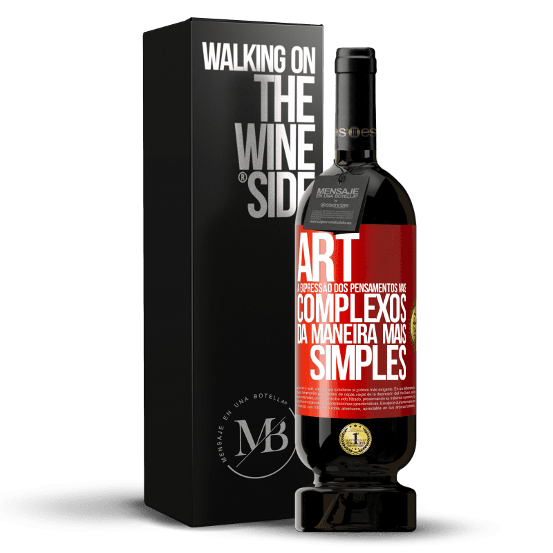 49,95 € Envio grátis | Vinho tinto Edição Premium MBS® Reserva ART A expressão dos pensamentos mais complexos da maneira mais simples Etiqueta Vermelha. Etiqueta personalizável Reserva 12 Meses Colheita 2015 Tempranillo