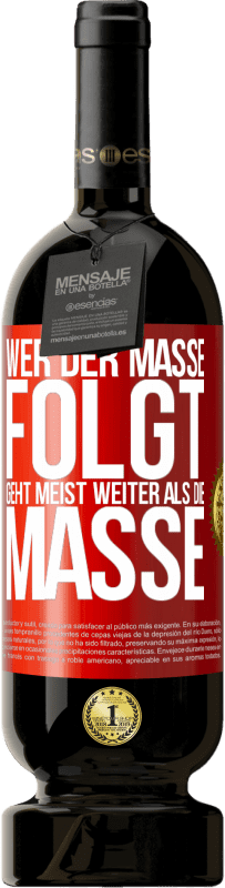 «Wer der Masse folgt, geht meist weiter als die Masse» Premium Ausgabe MBS® Reserve