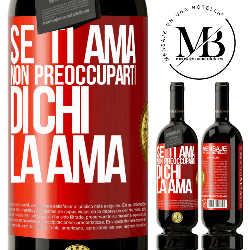 49,95 € Spedizione Gratuita | Vino rosso Edizione Premium MBS® Riserva Se ti ama, non preoccuparti di chi la ama Etichetta Rossa. Etichetta personalizzabile Riserva 12 Mesi Raccogliere 2014 Tempranillo