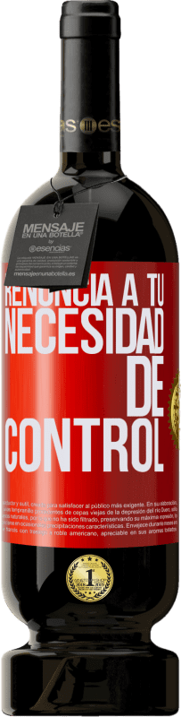 «Renuncia a tu necesidad de control» Edición Premium MBS® Reserva