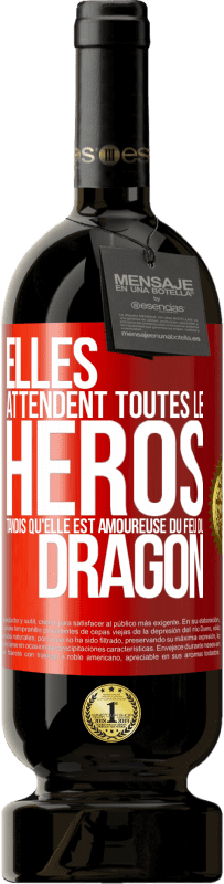 49,95 € Envoi gratuit | Vin rouge Édition Premium MBS® Réserve Elles attendent toutes le héros tandis qu'elle est amoureuse du feu du dragon Étiquette Rouge. Étiquette personnalisable Réserve 12 Mois Récolte 2016 Tempranillo