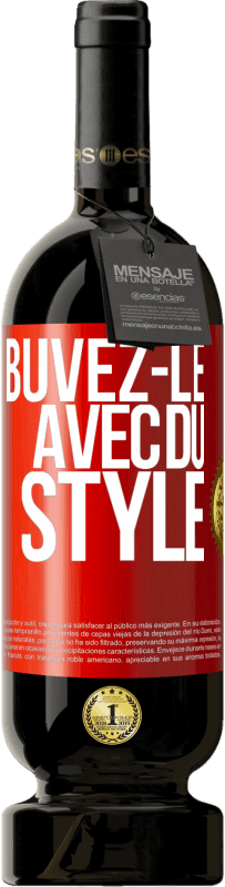 49,95 € | Vin rouge Édition Premium MBS® Réserve Buvez-le avec du style Étiquette Rouge. Étiquette personnalisable Réserve 12 Mois Récolte 2014 Tempranillo
