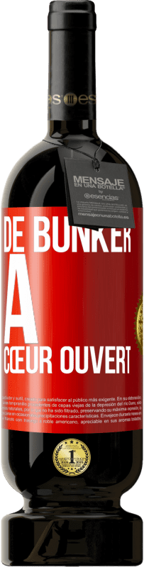 49,95 € | Vin rouge Édition Premium MBS® Réserve De bunker à cœur ouvert Étiquette Rouge. Étiquette personnalisable Réserve 12 Mois Récolte 2015 Tempranillo