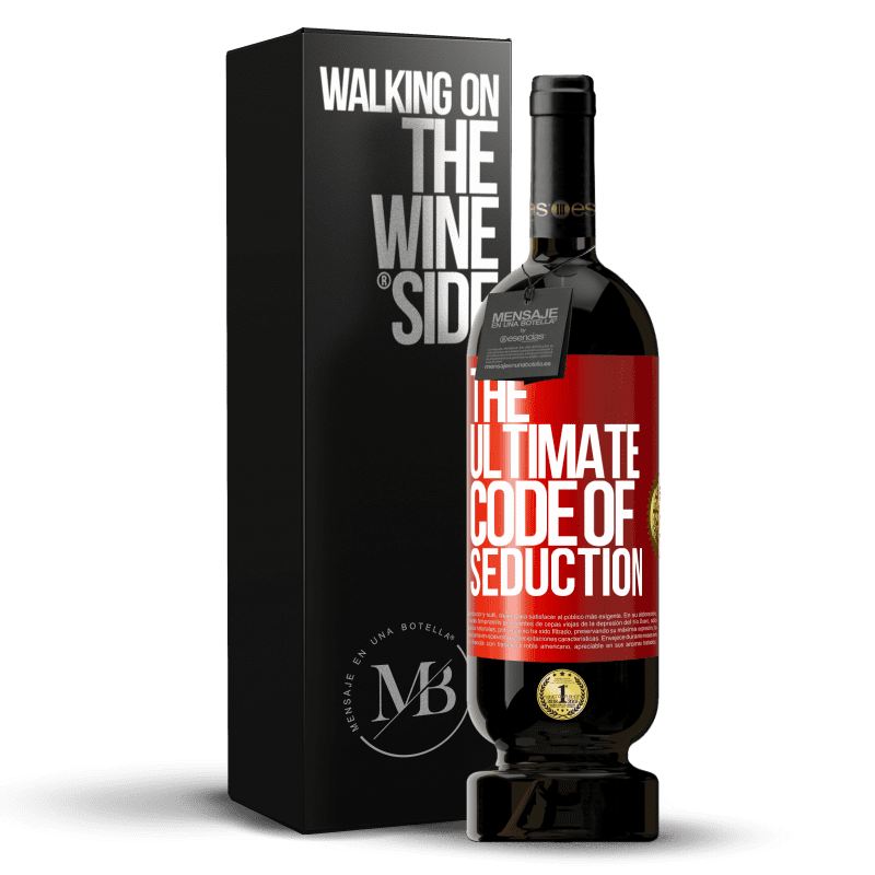 49,95 € Бесплатная доставка | Красное вино Premium Edition MBS® Бронировать The ultimate code of seduction Красная метка. Настраиваемая этикетка Бронировать 12 Месяцы Урожай 2015 Tempranillo