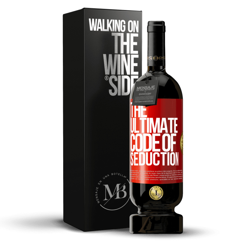 49,95 € Бесплатная доставка | Красное вино Premium Edition MBS® Бронировать The ultimate code of seduction Красная метка. Настраиваемая этикетка Бронировать 12 Месяцы Урожай 2016 Tempranillo