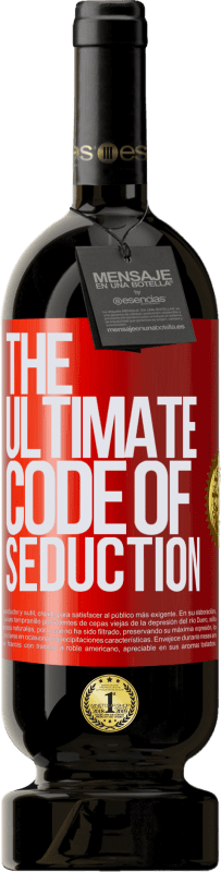 49,95 € | Vino Tinto Edición Premium MBS® Reserva The ultimate code of seduction Etiqueta Roja. Etiqueta personalizable Reserva 12 Meses Cosecha 2014 Tempranillo