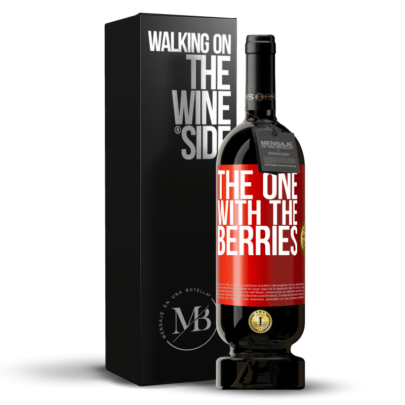 49,95 € 送料無料 | 赤ワイン プレミアム版 MBS® 予約する The one with the berries 赤いタグ. カスタマイズ可能なラベル 予約する 12 月 収穫 2016 Tempranillo