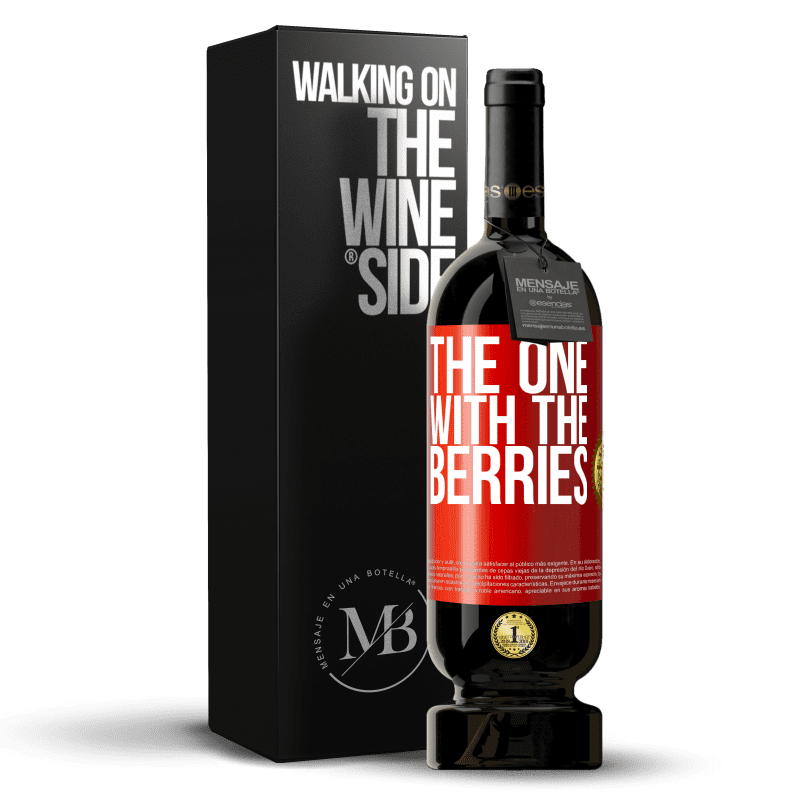49,95 € Free Shipping | Red Wine Premium Edition MBS® Reserve The one with the berries Red Label. Customizable label Reserve 12 Months Harvest 2014 Tempranillo