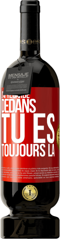 49,95 € | Vin rouge Édition Premium MBS® Réserve J'ai regardé dedans. Tu es toujours là Étiquette Rouge. Étiquette personnalisable Réserve 12 Mois Récolte 2016 Tempranillo