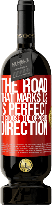 49,95 € Бесплатная доставка | Красное вино Premium Edition MBS® Бронировать Дорога, которая отмечает нас, идеально подходит для выбора противоположного направления Красная метка. Настраиваемая этикетка Бронировать 12 Месяцы Урожай 2016 Tempranillo