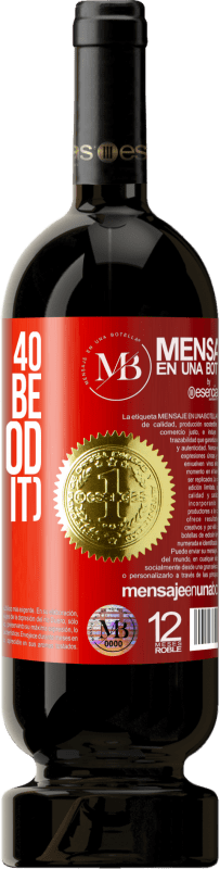 «It took me 40 years to be that good (But I did it)» Premium Edition MBS® Reserva
