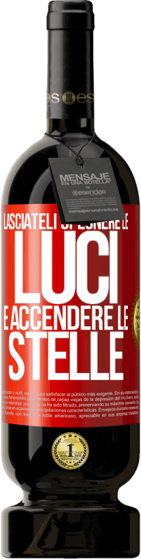 49,95 € Spedizione Gratuita | Vino rosso Edizione Premium MBS® Riserva Lasciateli spegnere le luci e accendere le stelle Etichetta Rossa. Etichetta personalizzabile Riserva 12 Mesi Raccogliere 2016 Tempranillo
