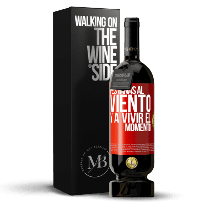 «Pestañas al viento y a vivir el momento» Edición Premium MBS® Reserva