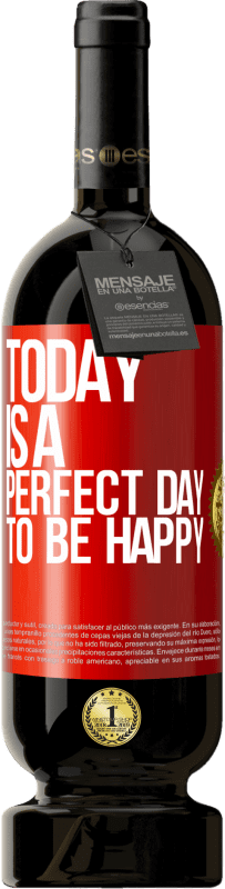 49,95 € 送料無料 | 赤ワイン プレミアム版 MBS® 予約する 今日は幸せになるのに最適な日です 赤いタグ. カスタマイズ可能なラベル 予約する 12 月 収穫 2014 Tempranillo