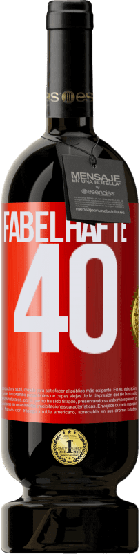 «Fabelhafte 40» Premium Ausgabe MBS® Reserve