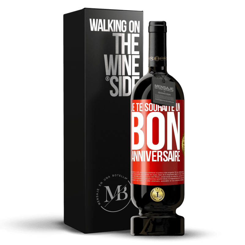 49,95 € Envoi gratuit | Vin rouge Édition Premium MBS® Réserve Je te souhaite un bon anniversaire Étiquette Rouge. Étiquette personnalisable Réserve 12 Mois Récolte 2015 Tempranillo