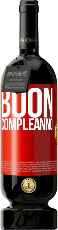 49,95 € | Vino rosso Edizione Premium MBS® Riserva Buon compleanno Etichetta Rossa. Etichetta personalizzabile Riserva 12 Mesi Raccogliere 2014 Tempranillo