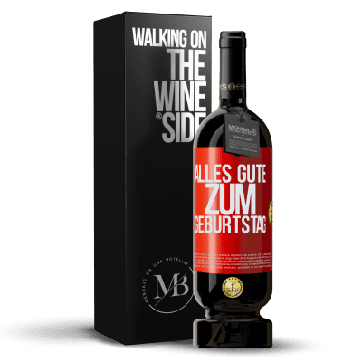 «Alles Gute zum Geburtstag» Premium Ausgabe MBS® Reserve