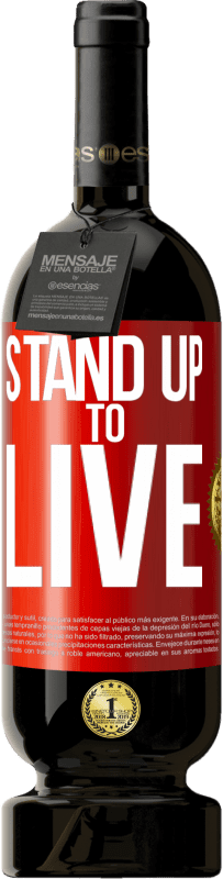 49,95 € 免费送货 | 红酒 高级版 MBS® 预订 站起来住 红色标签. 可自定义的标签 预订 12 个月 收成 2016 Tempranillo