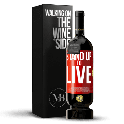 «Stand up to live» Premium Edition MBS® Reserve