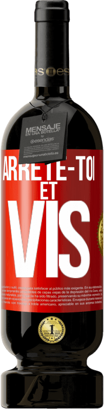 49,95 € Envoi gratuit | Vin rouge Édition Premium MBS® Réserve Arrête-toi et vis Étiquette Rouge. Étiquette personnalisable Réserve 12 Mois Récolte 2016 Tempranillo