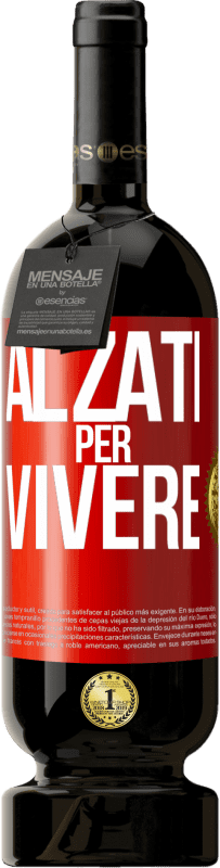 49,95 € Spedizione Gratuita | Vino rosso Edizione Premium MBS® Riserva Alzati per vivere Etichetta Rossa. Etichetta personalizzabile Riserva 12 Mesi Raccogliere 2016 Tempranillo