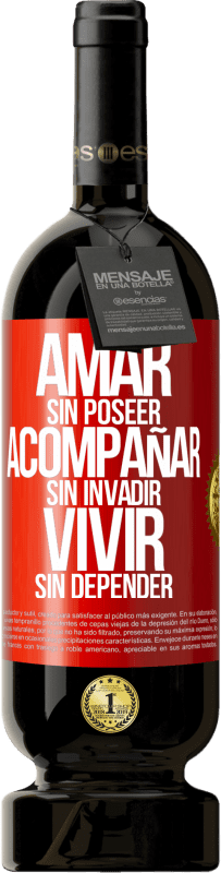 49,95 € | Vino Tinto Edición Premium MBS® Reserva Amar sin poseer, acompañar sin invadir, vivir sin depender Etiqueta Roja. Etiqueta personalizable Reserva 12 Meses Cosecha 2014 Tempranillo