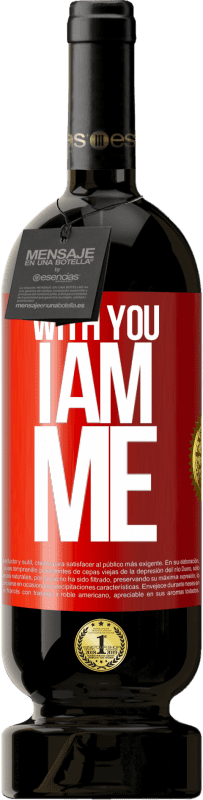 49,95 € Free Shipping | Red Wine Premium Edition MBS® Reserve With you i am me Red Label. Customizable label Reserve 12 Months Harvest 2016 Tempranillo