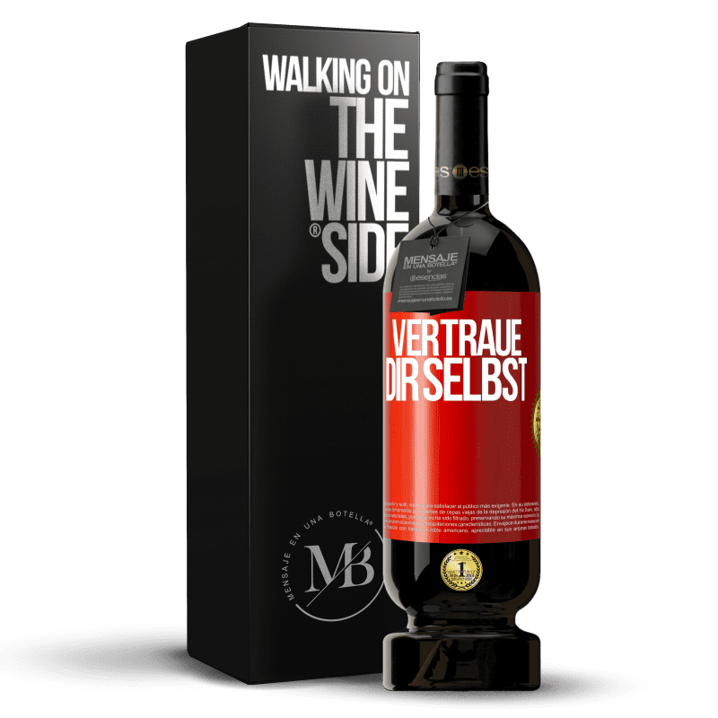 49,95 € Kostenloser Versand | Rotwein Premium Ausgabe MBS® Reserve Vertraue dir selbst Rote Markierung. Anpassbares Etikett Reserve 12 Monate Ernte 2015 Tempranillo