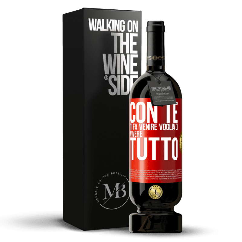 49,95 € Spedizione Gratuita | Vino rosso Edizione Premium MBS® Riserva Con te ti fa venire voglia di vivere tutto Etichetta Rossa. Etichetta personalizzabile Riserva 12 Mesi Raccogliere 2015 Tempranillo