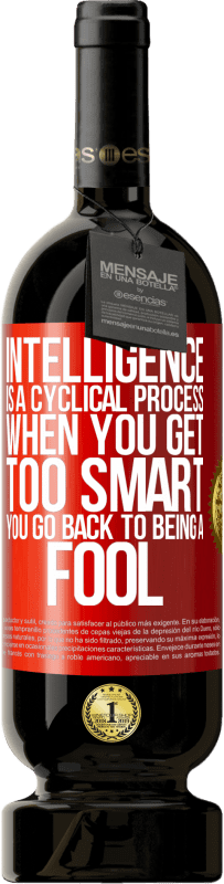 «Интеллект - это циклический процесс. Когда ты становишься слишком умным, ты снова становишься дураком» Premium Edition MBS® Бронировать