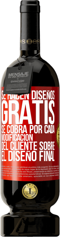 49,95 € Envío gratis | Vino Tinto Edición Premium MBS® Reserva Se hacen diseños gratis. Se cobra por cada modificación del cliente sobre el diseño final Etiqueta Roja. Etiqueta personalizable Reserva 12 Meses Cosecha 2016 Tempranillo