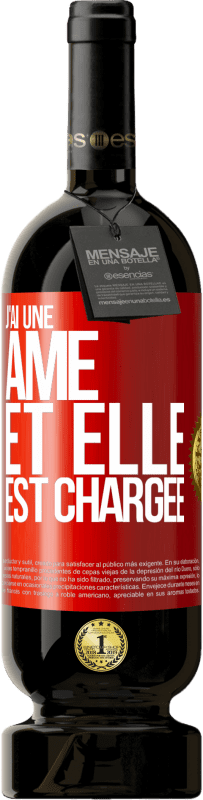 49,95 € | Vin rouge Édition Premium MBS® Réserve J'ai une âme et elle est chargée Étiquette Rouge. Étiquette personnalisable Réserve 12 Mois Récolte 2014 Tempranillo