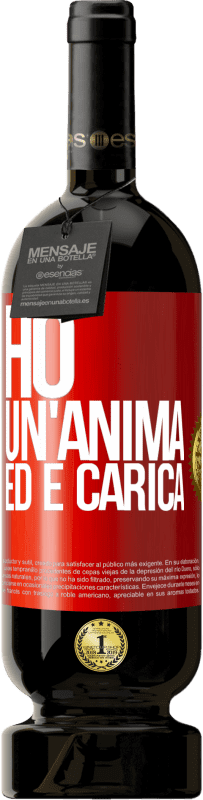 49,95 € Spedizione Gratuita | Vino rosso Edizione Premium MBS® Riserva Ho un'anima ed è carica Etichetta Rossa. Etichetta personalizzabile Riserva 12 Mesi Raccogliere 2016 Tempranillo
