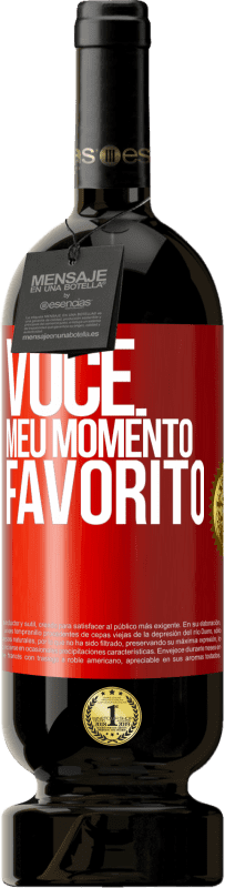«Você. Meu momento favorito» Edição Premium MBS® Reserva