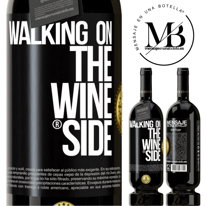 49,95 € Envío gratis | Vino Tinto Edición Premium MBS® Reserva Walking on the Wine Side® Etiqueta Negra. Etiqueta personalizable Reserva 12 Meses Cosecha 2015 Tempranillo