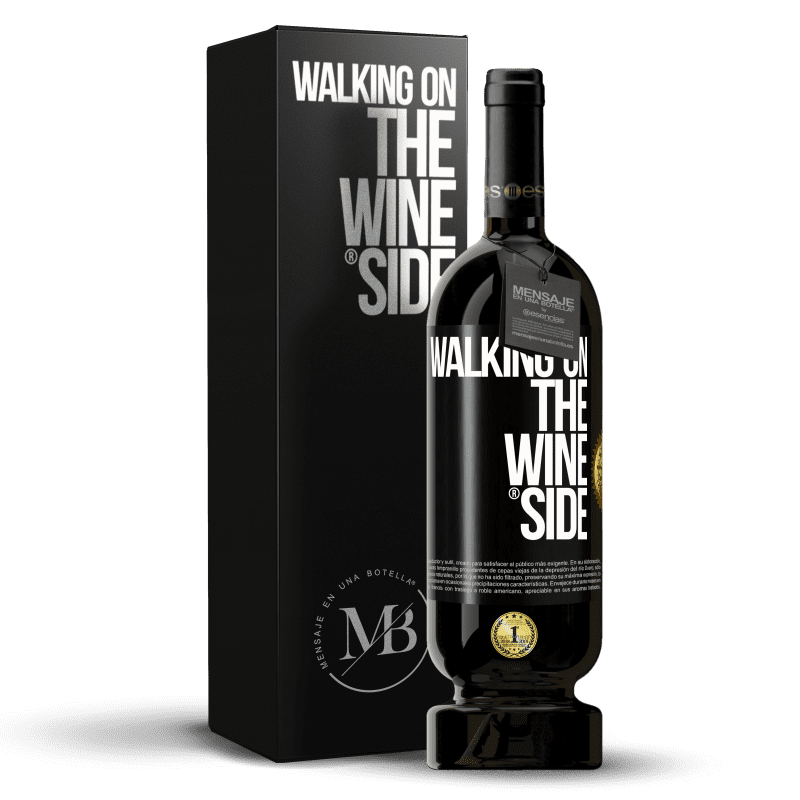 49,95 € Envío gratis | Vino Tinto Edición Premium MBS® Reserva Walking on the Wine Side® Etiqueta Negra. Etiqueta personalizable Reserva 12 Meses Cosecha 2015 Tempranillo