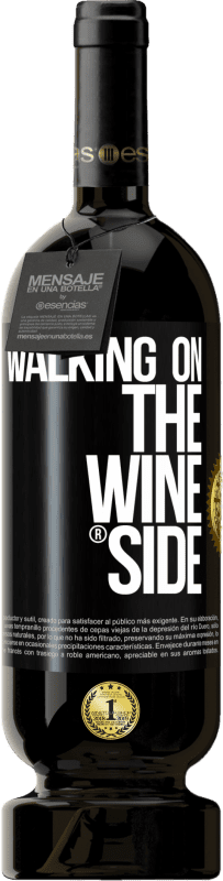 49,95 € | Vinho tinto Edição Premium MBS® Reserva Walking on the Wine Side® Etiqueta Preta. Etiqueta personalizável Reserva 12 Meses Colheita 2016 Tempranillo