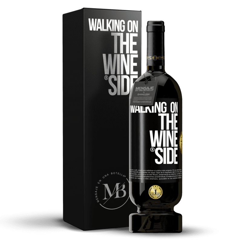 49,95 € Envio grátis | Vinho tinto Edição Premium MBS® Reserva Walking on the Wine Side® Etiqueta Preta. Etiqueta personalizável Reserva 12 Meses Colheita 2016 Tempranillo