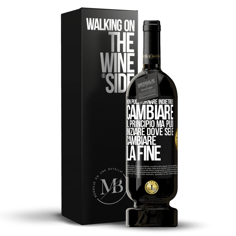 49,95 € Spedizione Gratuita | Vino rosso Edizione Premium MBS® Riserva Non puoi tornare indietro e cambiare il principio. Ma puoi iniziare dove sei e cambiare la fine Etichetta Nera. Etichetta personalizzabile Riserva 12 Mesi Raccogliere 2015 Tempranillo